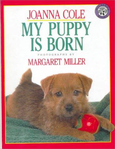 My Puppy Is Born (Reading Rainbow Book)