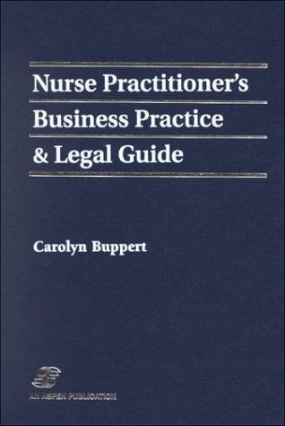 Nurse practitioner's business practice and legal guide
