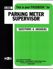 Parking Meter Supervisor (Career Examination Series, No. C-2592)