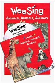 Wee Sing Animals, Animals, Animals book and cd