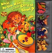 What do you want in your cereal bowl?