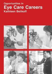 Opportunities in eye care careers