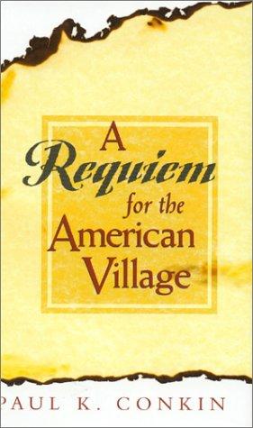 A requiem for the American village