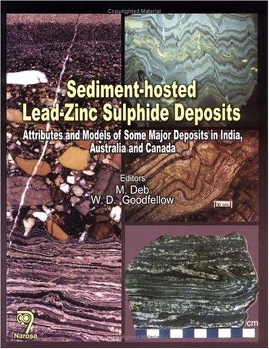 Sediment Hosted Lead-Zinc Sulphide Deposits