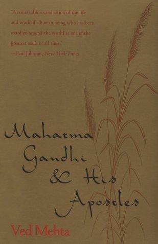 Mahatma Gandhi and his apostles