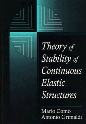 Theory of stability of continuous elastic structures