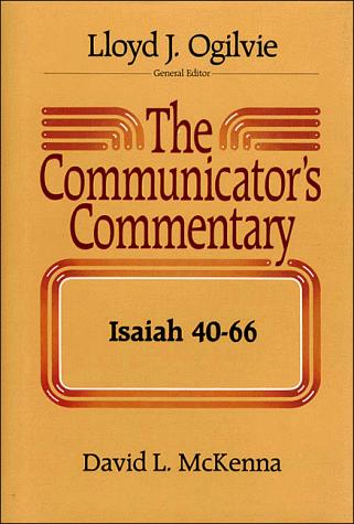 Isaiah 40-66 (Communicator's Commentary Ot)
