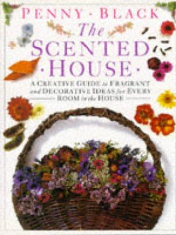 The scented house