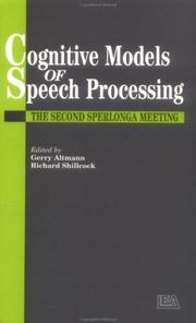 Cognitive Models Of Speech Processing