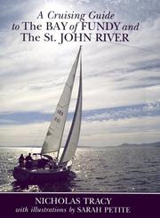 A Cruising Guide to the Bay of Fundy and the St. John River