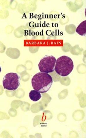 A Beginner's Guide to Blood Cells