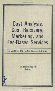 Cost analysis, cost recovery, marketing, and fee-based services