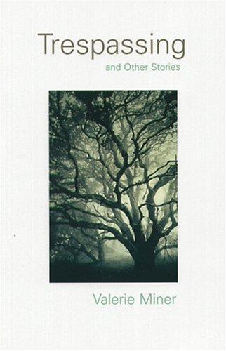 Trespassing and other stories