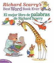 El Mejor Libro De Palabras De Richard Scarry/ Richard Scarry's Best Word Book Ever (Richard Scarry's Best Books Ever)