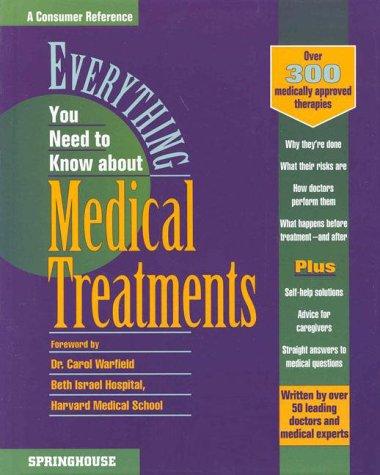 Everything you need to know about medical treatments