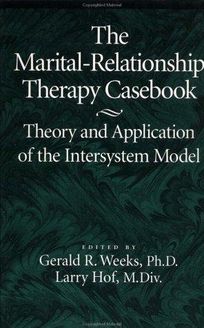 The Marital-Relationship Therapy Casebook