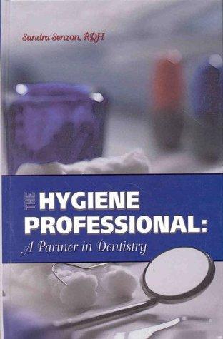 The hygiene professional