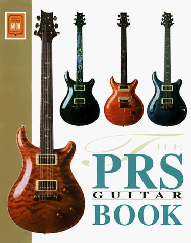 The PRS Guitar Book