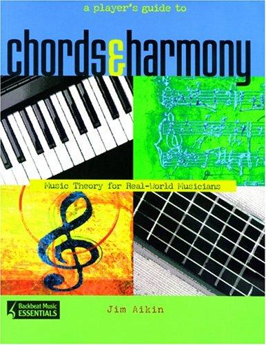 A Player's Guide to Chords and Harmony