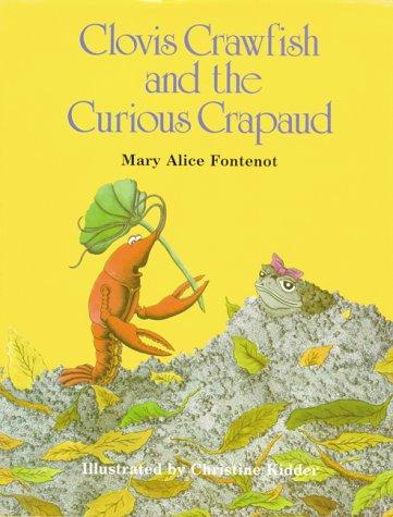 Clovis Crawfish and the curious crapaud