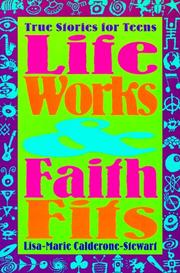 Life works and faith fits