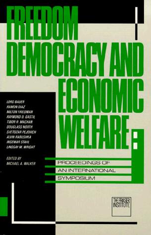 Freedom, Democracy, and Economic Welfare