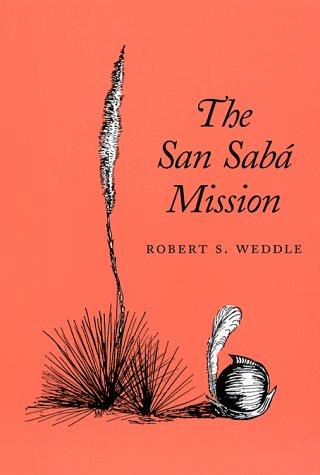 The San Sabá Mission