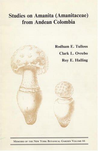 Studies on Amanita (Amanitaceae) from Andean Colombia