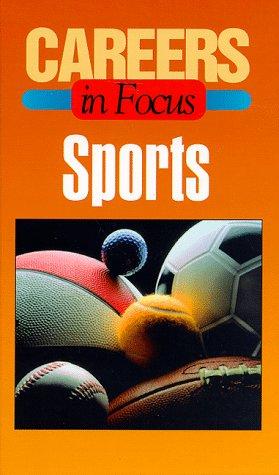 Sports (Ferguson's Careers in Focus)