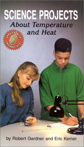 Science projects about temperature and heat