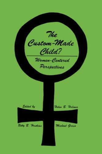 The Custom-Made Child?