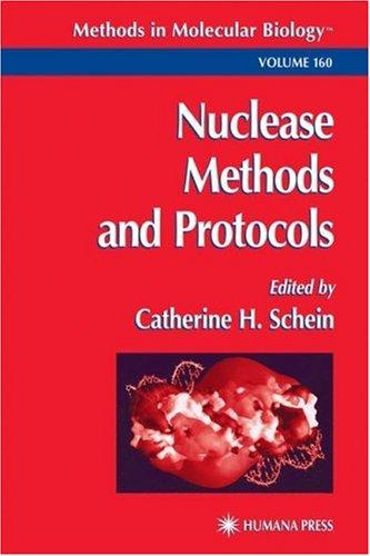 Nuclease Methods and Protocols