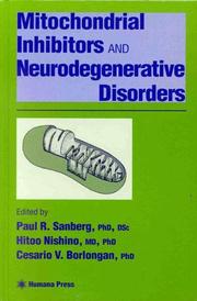 Mitochondrial inhibitors and neurodegenerative disorders