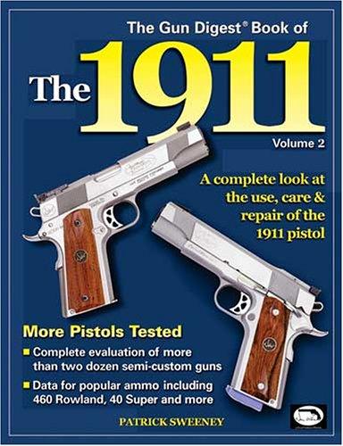 The Gun Digest Book Of The 1911