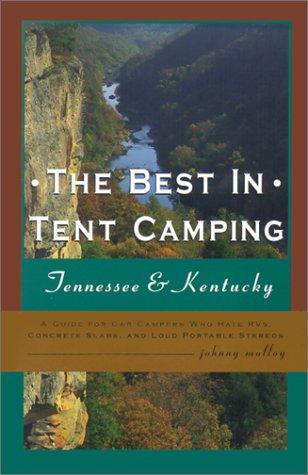 The Best in Tent Camping: Tennessee & Kentucky