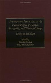 Contemporary perspectives on the native peoples of Pampa, Patagonia, and Tierra del Fuego