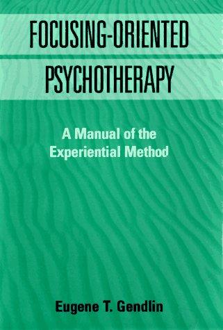 Focusing-Oriented Psychotherapy