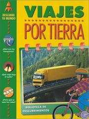 Viajes Por Tierra (Descubre Tu Mundo)