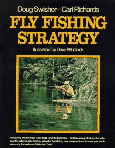 Fly fishing strategy