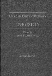 Cancer chemotherapy by infusion