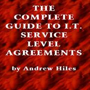 The Complete Guide to IT Service Level Agreements