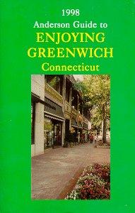 The Anderson guide to enjoying Greenwich, CT