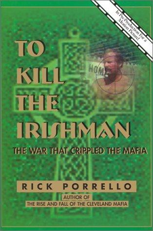 To Kill the Irishman