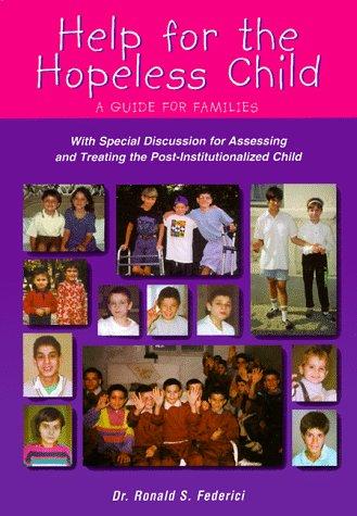Help for the Hopeless Child