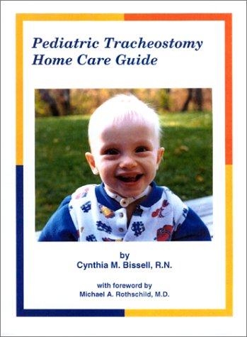 Pediatric Tracheostomy Home Care Guide