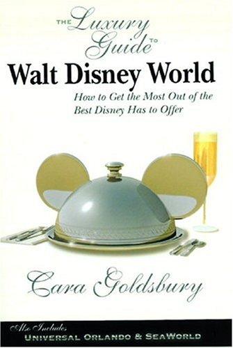 The Luxury Guide to Walt Disney World