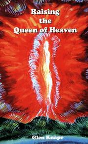 Raising the Queen of Heaven