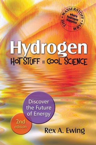 HYDROGEN - Hot Stuff Cool Science 2nd edition