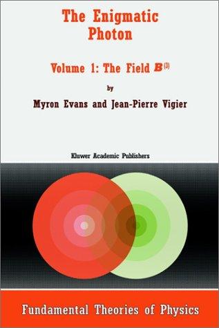 The Enigmatic Photon : Volume 1