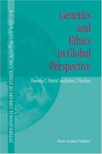 Genetics and ethics in global perspective